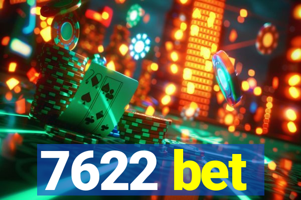 7622 bet